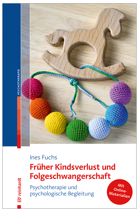 Buchcover "Früher Kindsverlust und Folgeschwangerschaft - Psychotherapie und psychologische Begleitung"